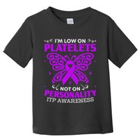 Immune Thrombocytopenic Purpura Itp Awareness Toddler T-Shirt