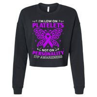 Immune Thrombocytopenic Purpura Itp Awareness Cropped Pullover Crew