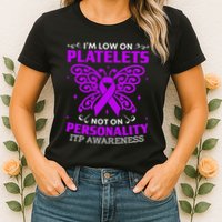 Immune Thrombocytopenic Purpura Itp Awareness Womens T-Shirt