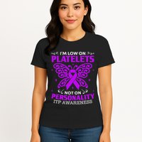 Immune Thrombocytopenic Purpura Itp Awareness Womens T-Shirt