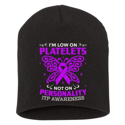 Immune Thrombocytopenic Purpura Itp Awareness Short Acrylic Beanie