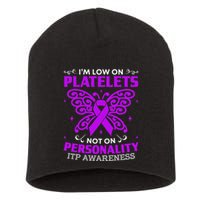 Immune Thrombocytopenic Purpura Itp Awareness Short Acrylic Beanie
