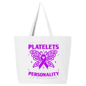 Immune Thrombocytopenic Purpura Itp Awareness 25L Jumbo Tote