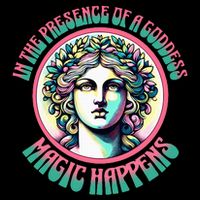 In The Presence Of A Goddess Magic Happens Goddess Vibes 16 in Basic Backpack