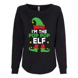 IM The Pop Pop Elf Funny Holiday Grandpa Matching Christmas Gift Womens California Wash Sweatshirt