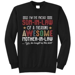 Im The Proud Son In Law Of A Freaking Awesome Mother In Law Sweatshirt