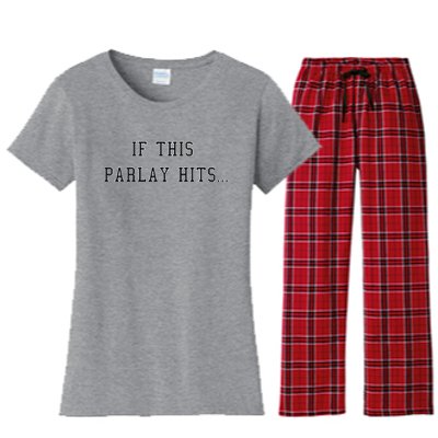 If This Parlay Hits Sports Betting Degenerate Women's Flannel Pajama Set