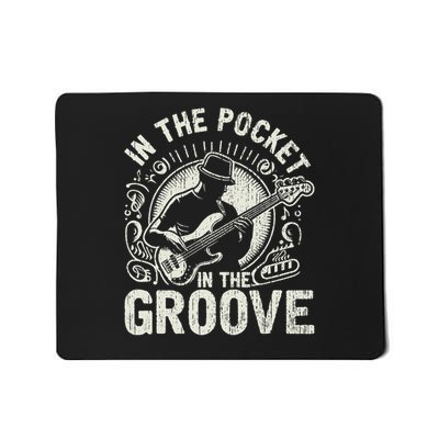 In The Pocket In The Groove Bass Player , Small, Black Mousepad
