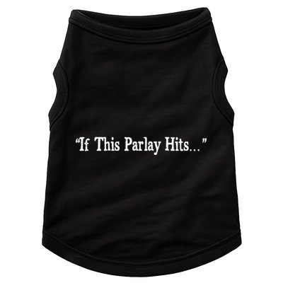 If This Parlay Hits Funny Idea Doggie Tank