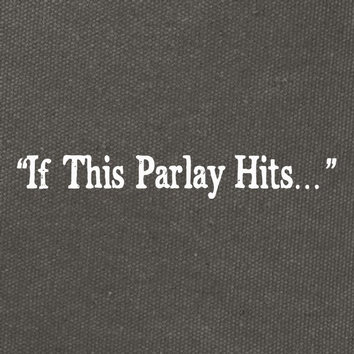 If This Parlay Hits Funny Idea Cotton Canvas Backpack