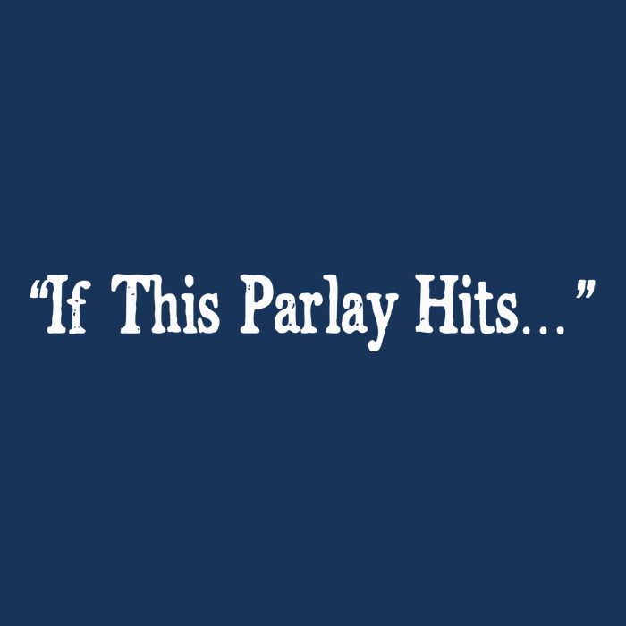 If This Parlay Hits Funny Idea Infant Baby Jersey Bodysuit