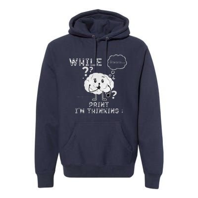 IM Thinking Programmers Funny Geek Coder Outfit Premium Hoodie