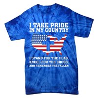 I Take Pride In My Country I Stand For The Flag American Meaningful Gift Tie-Dye T-Shirt