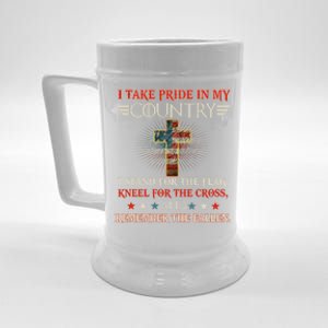 I Take Pride In My Country I Stand For The Flag Kneel Gift Beer Stein