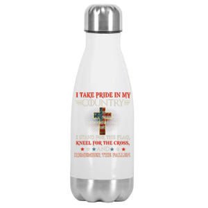 I Take Pride In My Country I Stand For The Flag Kneel Gift Stainless Steel Insulated Water Bottle