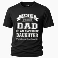 IM The Proud Dad Of An Awesome Daughter Fathers Day Gift Cooling Performance Crew T-Shirt