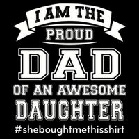 IM The Proud Dad Of An Awesome Daughter Fathers Day Gift Cooling Performance Crew T-Shirt
