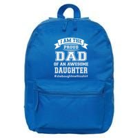 IM The Proud Dad Of An Awesome Daughter Fathers Day Gift 16 in Basic Backpack
