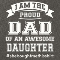 IM The Proud Dad Of An Awesome Daughter Fathers Day Gift Cotton Canvas Backpack