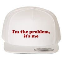 IM The Problem ItS Me Wool Snapback Cap