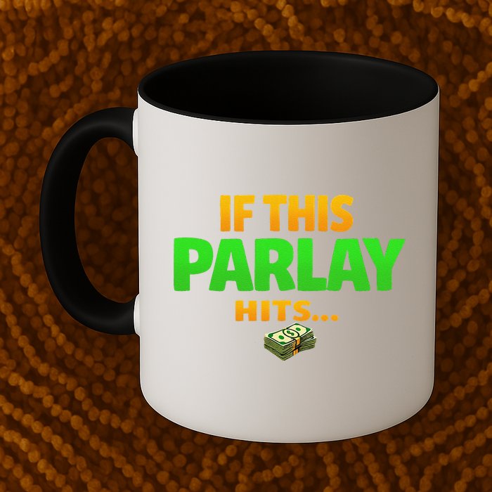 If This Parlay Hits Funny Betting Fans Gambler Mug