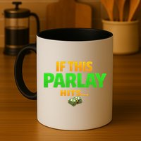 If This Parlay Hits Funny Betting Fans Gambler Mug
