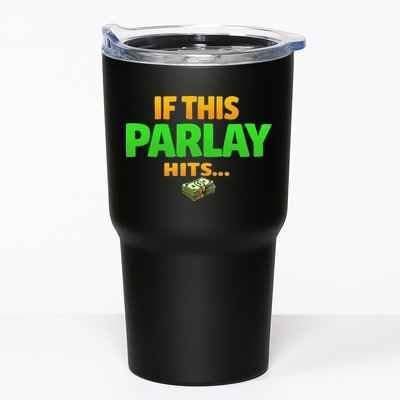 If This Parlay Hits Funny Betting Fans Gambler Tumbler