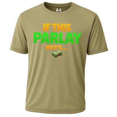 If This Parlay Hits Funny Betting Fans Gambler Cooling Performance Crew T-Shirt