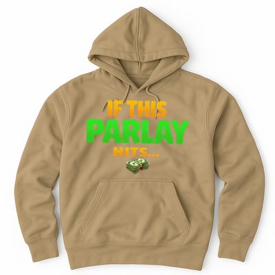If This Parlay Hits Funny Betting Fans Gambler Hoodie