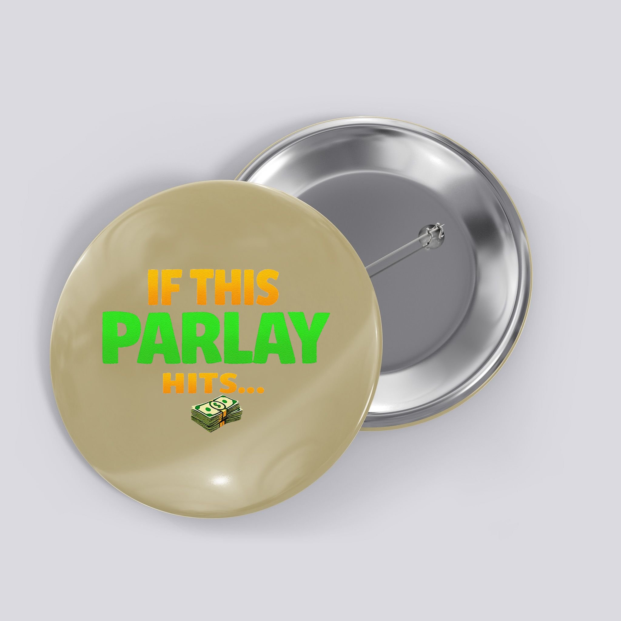 If This Parlay Hits Funny Betting Fans Gambler Button