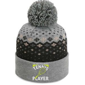 I'm The Psychotic Tennis Player The Baniff Cuffed Pom Beanie