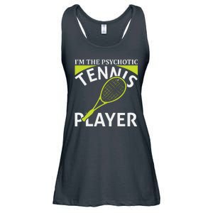 I'm The Psychotic Tennis Player Ladies Essential Flowy Tank