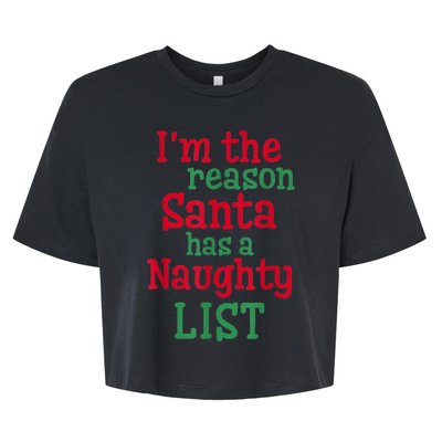 I'm The Reason Santa Has A Naughty List Bella+Canvas Jersey Crop Tee