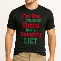 I'm The Reason Santa Has A Naughty List Performance Shirt