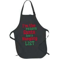 I'm The Reason Santa Has A Naughty List Apron