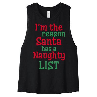 I'm The Reason Santa Has A Naughty List Women's Racerback Cropped Tank