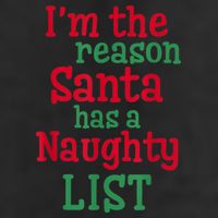 I'm The Reason Santa Has A Naughty List Golf Towel