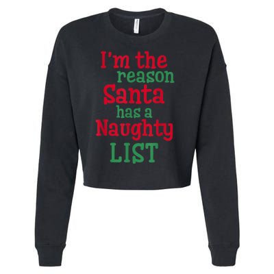 I'm The Reason Santa Has A Naughty List Cropped Pullover Crew