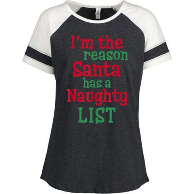 I'm The Reason Santa Has A Naughty List Enza Ladies Jersey Colorblock Tee