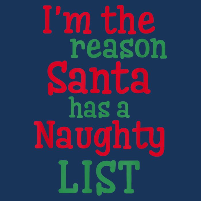 I'm The Reason Santa Has A Naughty List Infant Baby Jersey Bodysuit