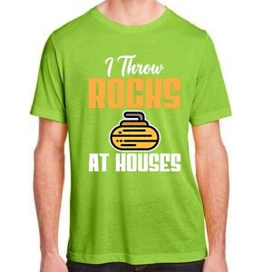 I Throw Rocks At Houses Funny Curling Gift Adult ChromaSoft Performance T-Shirt