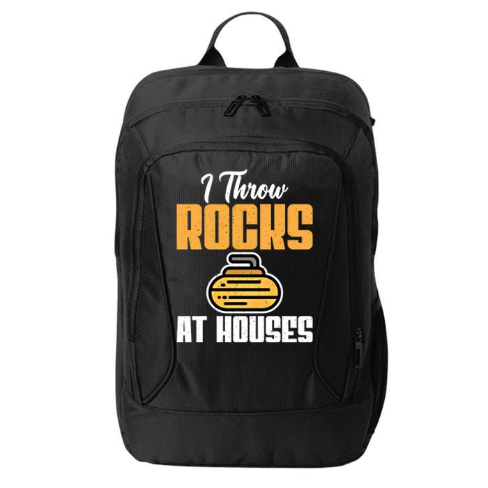 I Throw Rocks At Houses Funny Curling Gift City Backpack