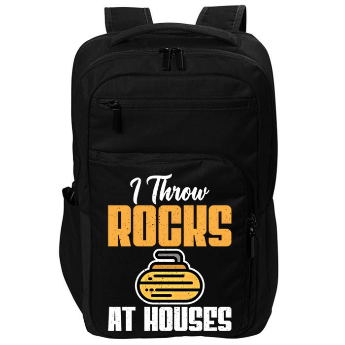 I Throw Rocks At Houses Funny Curling Gift Impact Tech Backpack