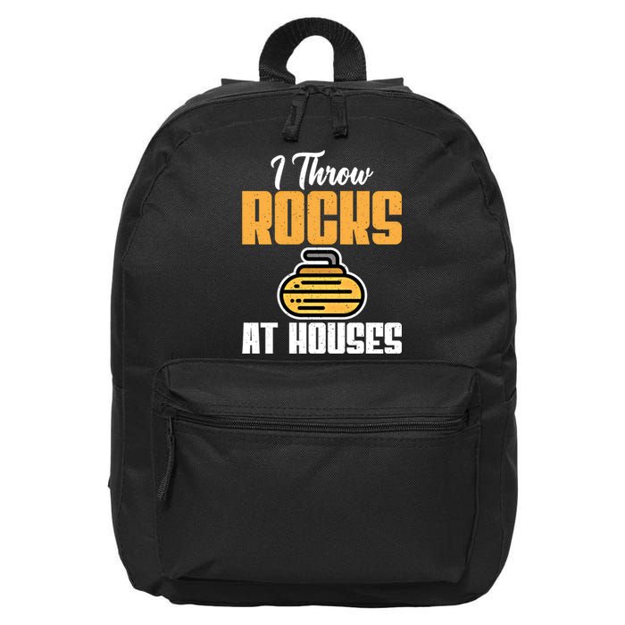 I Throw Rocks At Houses Funny Curling Gift 16 in Basic Backpack