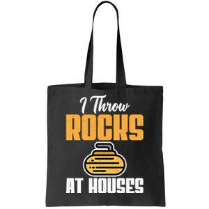 I Throw Rocks At Houses Funny Curling Gift Tote Bag