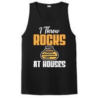 I Throw Rocks At Houses Funny Curling Gift PosiCharge Competitor Tank