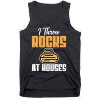 I Throw Rocks At Houses Funny Curling Gift Tank Top