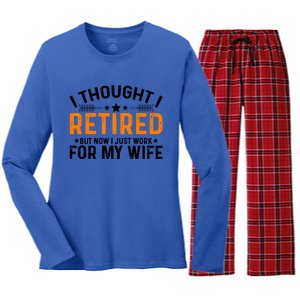 I Thought Retired But Now I Just Work For My Wife Retiret Gift Women's Long Sleeve Flannel Pajama Set 