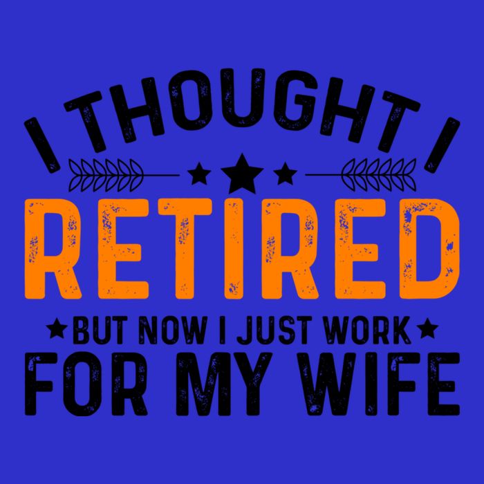 I Thought Retired But Now I Just Work For My Wife Retiret Gift 16 in Basic Backpack