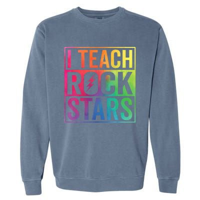 I Teach Rockstars Funny Music Teacher Back To School Garment-Dyed Sweatshirt